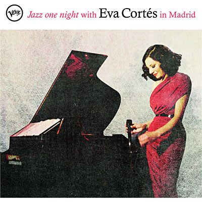 Verve Jazz one night with Eva Cortes in Madrid - Inclus DVD Verve Jazz one night with Eva Cortes in Madrid - Inclus DVD
