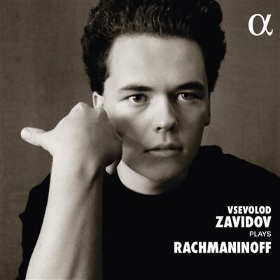 Alpha Vsevolod Zavidov Plays Rachmaninoff Alpha Vsevolod Zavidov Plays Rachmaninoff