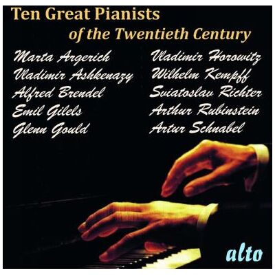 Alto Dix grands pianistes du 20e siècle Alto Dix grands pianistes du 20e siècle