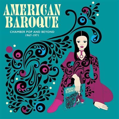 ACE American Baroque : Chamber Pop And Beyond 1967-1971 ACE American Baroque : Chamber Pop And Beyond 1967-1971
