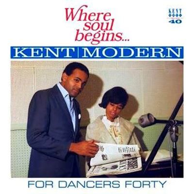 ACE For Dancers Forty - Where Soul Begins Kent/Modern ACE For Dancers Forty - Where Soul Begins Kent/Modern