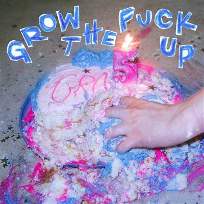 GET BETTER RECORDS Grow The Fuck Up Édition Limitée Vinyle Bleu Cobalt GET BETTER RECORDS Grow The Fuck Up Édition Limitée Vinyle Bleu Cobalt