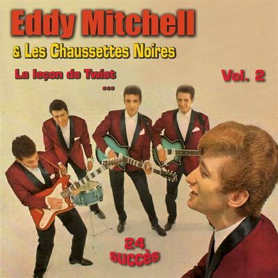 Dom Disques Cnt Eddy Mitchell et Les Chaussettes noires Volume 2 Dom Disques Cnt Eddy Mitchell et Les Chaussettes noires Volume 2