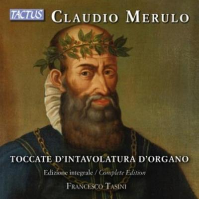 Tactus Toccate d'intavolatura d'organo - 3 CD, Edition intégrale Tactus Toccate d'intavolatura d'organo - 3 CD, Edition intégrale