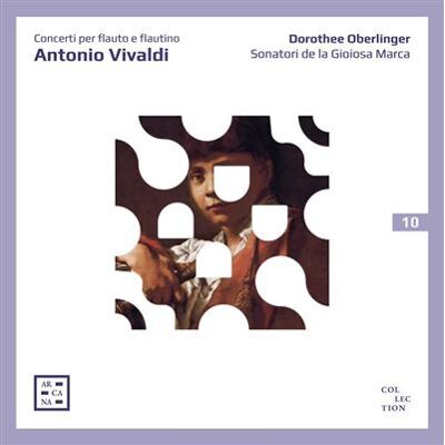 ARCANA Vivaldi : Concerti Per Flauto e Flautino ARCANA Vivaldi : Concerti Per Flauto e Flautino