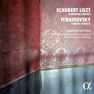 Alpha Schubert / Liszt : Wanderer Fantasy - Tchaikovsky : Concert Fantasy Alpha Schubert / Liszt : Wanderer Fantasy - Tchaikovsky : Concert Fantasy