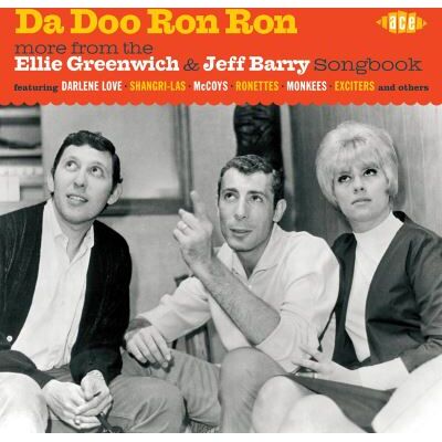 ACE Da doo ron ron more from Ellie Greenwich - Jeff Barry songbook ACE Da doo ron ron more from Ellie Greenwich - Jeff Barry songbook