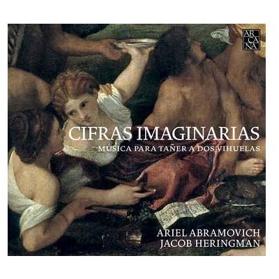 ARCANA Cifras Imaginarias Musica Para Taner A Dos Vihuelas ARCANA Cifras Imaginarias Musica Para Taner A Dos Vihuelas