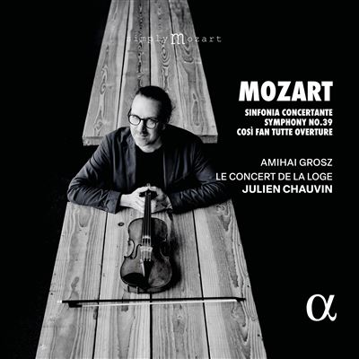 Alpha Sinfonia Concertante - Symphonie numéro 39 & Ouverture Cosi Fan Tutte Ouverture Alpha Sinfonia Concertante - Symphonie numéro 39 & Ouverture Cosi Fan Tutte Ouverture