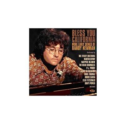 ACE Bless you California more early songs of Randy Newman ACE Bless you California more early songs of Randy Newman