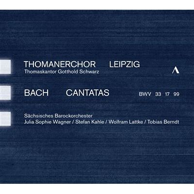 Accent Cantates BWV 33, 17 et 99 Accent Cantates BWV 33, 17 et 99
