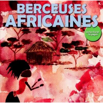 DOM DISQUES Berceuses africaines DOM DISQUES Berceuses africaines