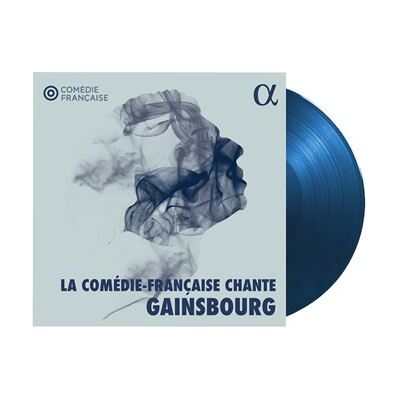 Alpha La Comédie-Française chante Gainsbourg Vinyle Bleu Alpha La Comédie-Française chante Gainsbourg Vinyle Bleu