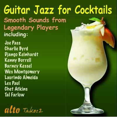 Alto Guitar Jazz For Cocktails Alto Guitar Jazz For Cocktails