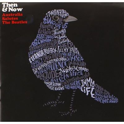 Universal Music Then and now : Australia salutes The Beatles - 2 CD Universal Music Then and now : Australia salutes The Beatles - 2 CD