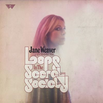 FIRE RECORDS Loops In The Secret Society FIRE RECORDS Loops In The Secret Society