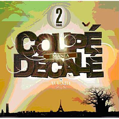 Variés Coupé Décalé Mania Vol.2 - Album de musique Variés Coupé Décalé Mania Vol.2 - Album de musique