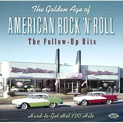 ACE Golden age of american rock'n'roll - The follow up hits ACE Golden age of american rock'n'roll - The follow up hits