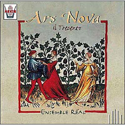 Arion Ars nova : il trecento Arion Ars nova : il trecento