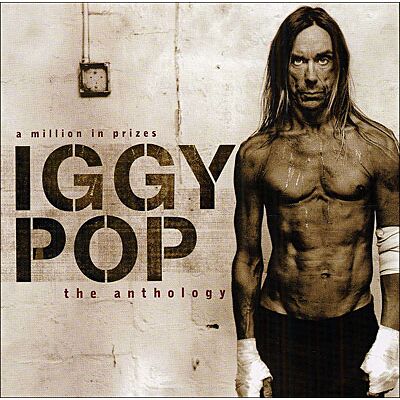 Emi Medicales Internationales A million in prizes : The Iggy Pop Anthology - Edition limitée Emi Medicales Internationales A million in prizes : The Iggy Pop Anthology - Edition limitée