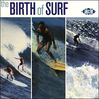 ACE Birth of surf ACE Birth of surf