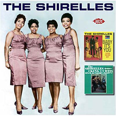 ACE Baby it's you - The Shirelles and King Curtis give a twist party ACE Baby it's you - The Shirelles and King Curtis give a twist party