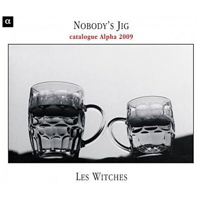 Nobody's Jig - CD-catalogue Alpha 2009 Nobody's Jig - CD-catalogue Alpha 2009