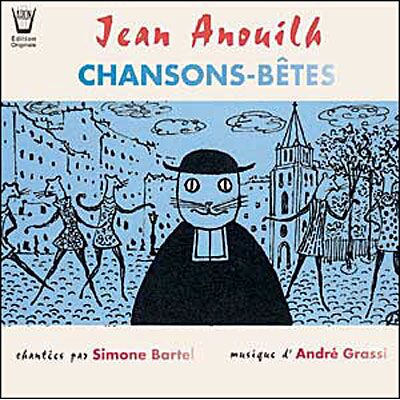 Arion Chansons bêtes de Jean Anouilh Arion Chansons bêtes de Jean Anouilh
