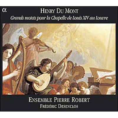 Alpha Grands Motets pour la Chapelle de Louis XIV au Louvre Alpha Grands Motets pour la Chapelle de Louis XIV au Louvre
