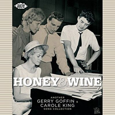 ACE Honey & wine - Another Gerry Goffin & Carole King song collection ACE Honey & wine - Another Gerry Goffin & Carole King song collection