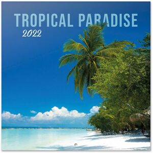 Calendrier 2022 30X30 Paradis Tropical Calendrier 2022 30X30 Paradis Tropical