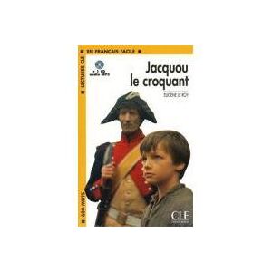 Cle International Jacquou le croquant Lecture FLE + CD 2ème édition Cle International Jacquou le croquant Lecture FLE + CD 2ème édition