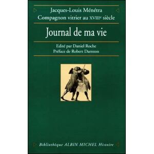 Albin Michel Le Journal de ma vie Albin Michel Le Journal de ma vie