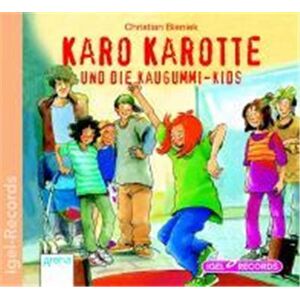 Karo Karotte 08 und die Kaugummi-Kids. CD Karo Karotte 08 und die Kaugummi-Kids. CD