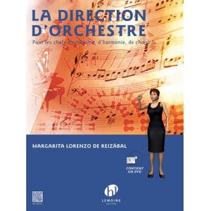 Lemoine La Direction D'Orchestre Par Margarita Lorenzo De Reizabal +Cd Lemoine La Direction D'Orchestre Par Margarita Lorenzo De Reizabal +Cd