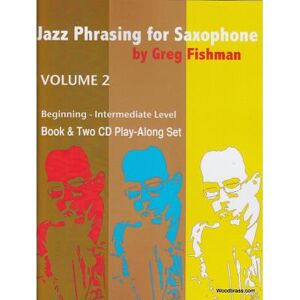 Partitions jazz&blues JAZZ STUDIO FISHMAN G. - JAZZ PHRASING FOR SAXOPHONE VOL. 2 + 2 CD'S Saxophone Partitions jazz&blues JAZZ STUDIO FISHMAN G. - JAZZ PHRASING FOR SAXOPHONE VOL. 2 + 2 CD'S Saxophone