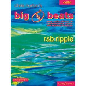 Partitions classique BOOSEY & HAWKES NORTON CHRISTOPHER - BIG BEATS R & B RIPPLE + CD - VIOLONCELLE Violoncelle Partitions classique BOOSEY & HAWKES NORTON CHRISTOPHER - BIG BEATS R & B RIPPLE + CD - VIOLONCELLE Violoncelle