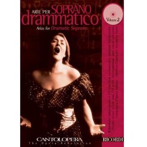 Partitions classique RICORDI CANTOLOPERA: ARIE PER SOPRANO DRAMMATICO + CD Soprano, piano Partitions classique RICORDI CANTOLOPERA: ARIE PER SOPRANO DRAMMATICO + CD Soprano, piano