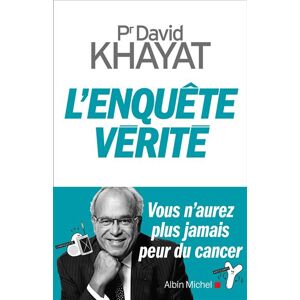Albin Michel L'Enquête vérité Albin Michel L'Enquête vérité