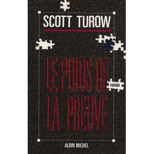Albin Michel Le Poids de la preuve Albin Michel Le Poids de la preuve