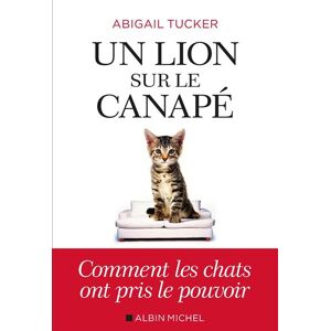 Albin Michel Un lion sur le canapé Albin Michel Un lion sur le canapé