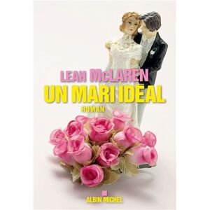 Albin Michel Un mari idéal Albin Michel Un mari idéal
