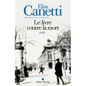 Albin Michel Le Livre contre la mort Albin Michel Le Livre contre la mort