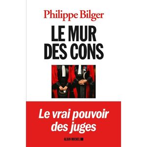 Albin Michel Le Mur des cons Albin Michel Le Mur des cons