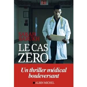 Albin Michel Le Cas zéro Albin Michel Le Cas zéro