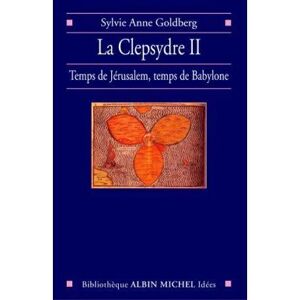 Albin Michel La Clepsydre II Albin Michel La Clepsydre II