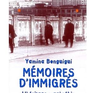 Albin Michel Mémoires d'immigrés Albin Michel Mémoires d'immigrés