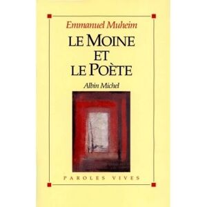 Albin Michel Le Moine et le Poète Albin Michel Le Moine et le Poète