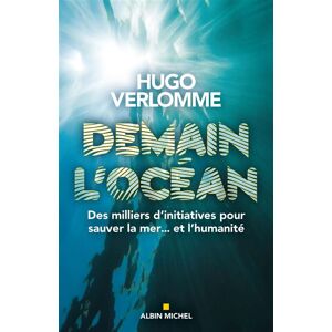 Albin Michel Demain l'océan Albin Michel Demain l'océan
