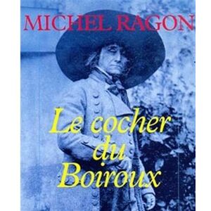 Albin Michel Le Cocher du Boiroux Albin Michel Le Cocher du Boiroux